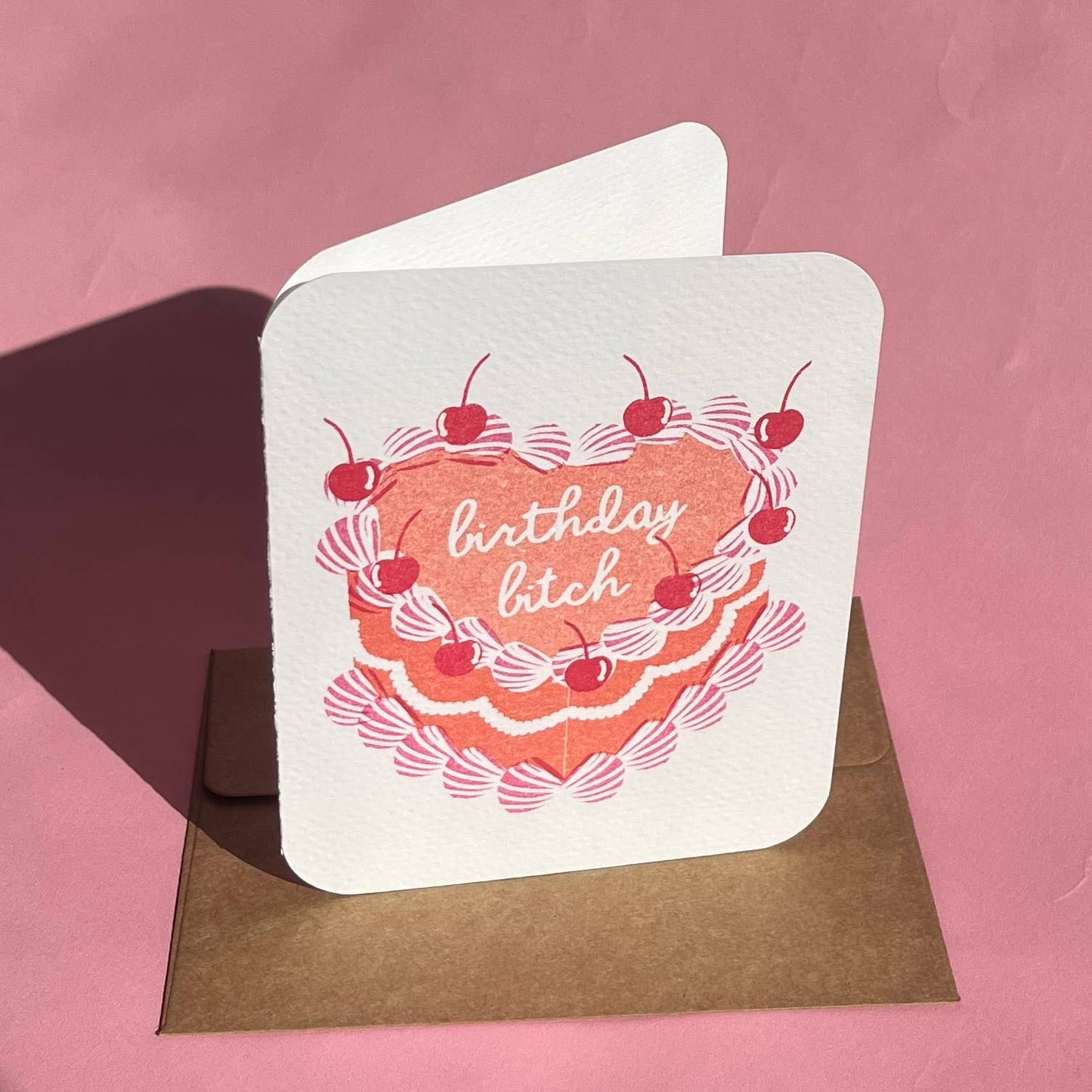 Birthday Bitch Cake Card