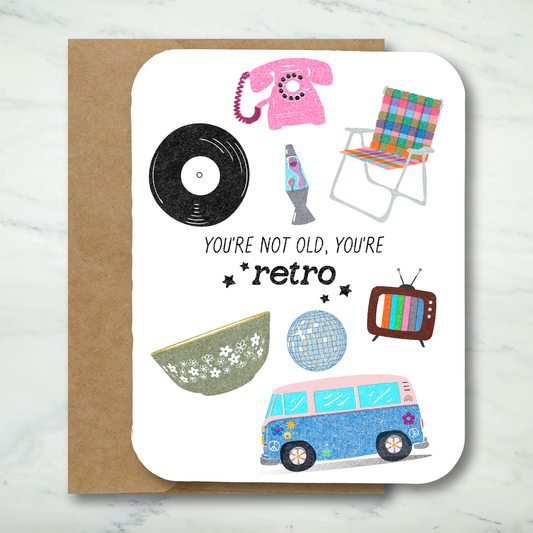 You're Retro Card