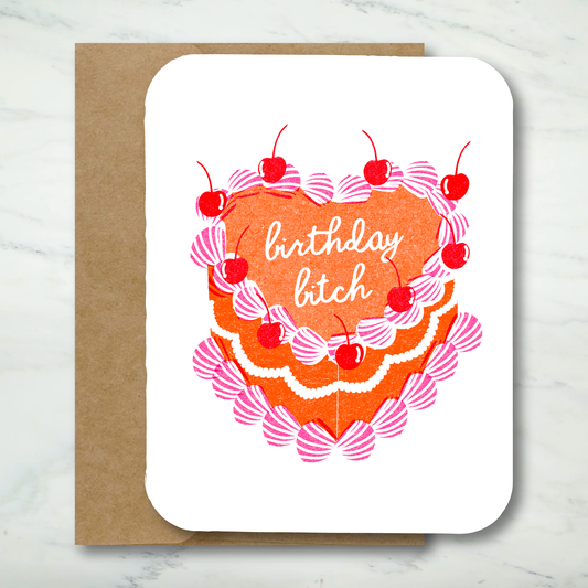 Birthday Bitch Cake Card