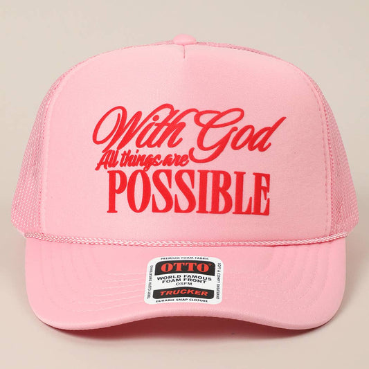With God All Possible Mesh Back Foam Trucker